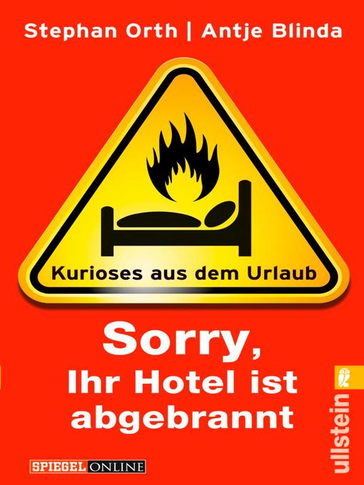 Title details for »Sorry, Ihr Hotel ist abgebrannt« by Antje Blinda - Available